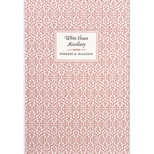 White House Miscellany