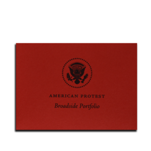 American Protest: A Broadside Portfolio (Vol. 1 No. 1)