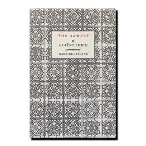 The Arrest of Arsène Lupin