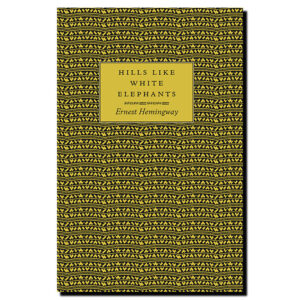 Hills Like White Elephants