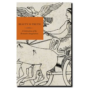 Beauty is Truth: The Romantic Imagination