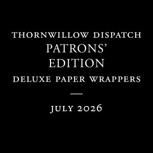 Thornwillow Dispatch Patron Subscription