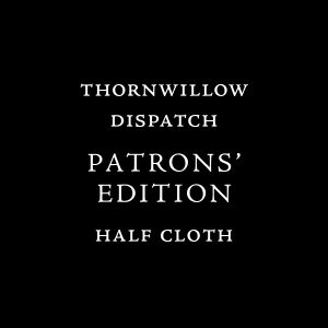 Thornwillow Dispatch Patron Subscription